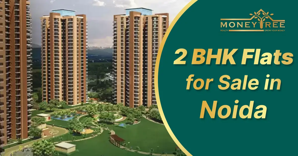 2 BHK Flats in Noida