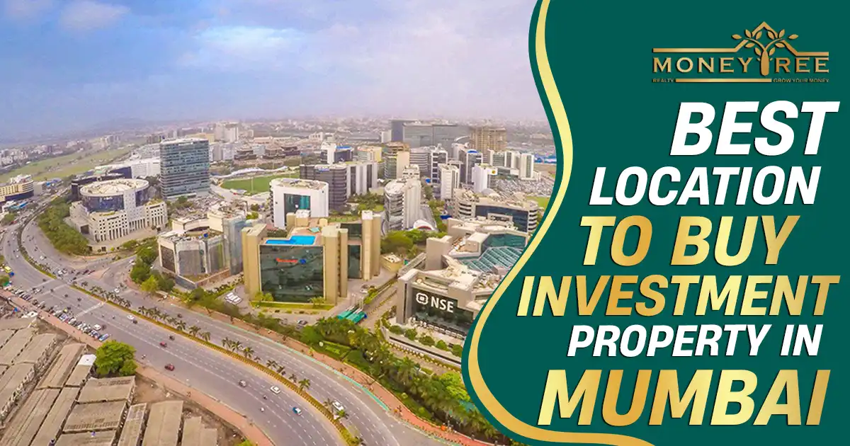 Best Locations to Buy Investment Property in Mumbai