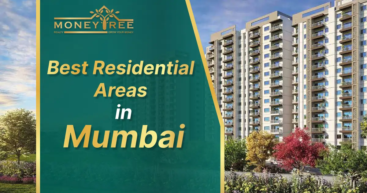 Best Residential Areas in Mumbai