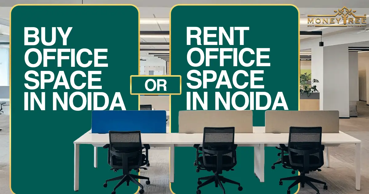 Buy Office Space in Noida or Rent Office Space in Noida