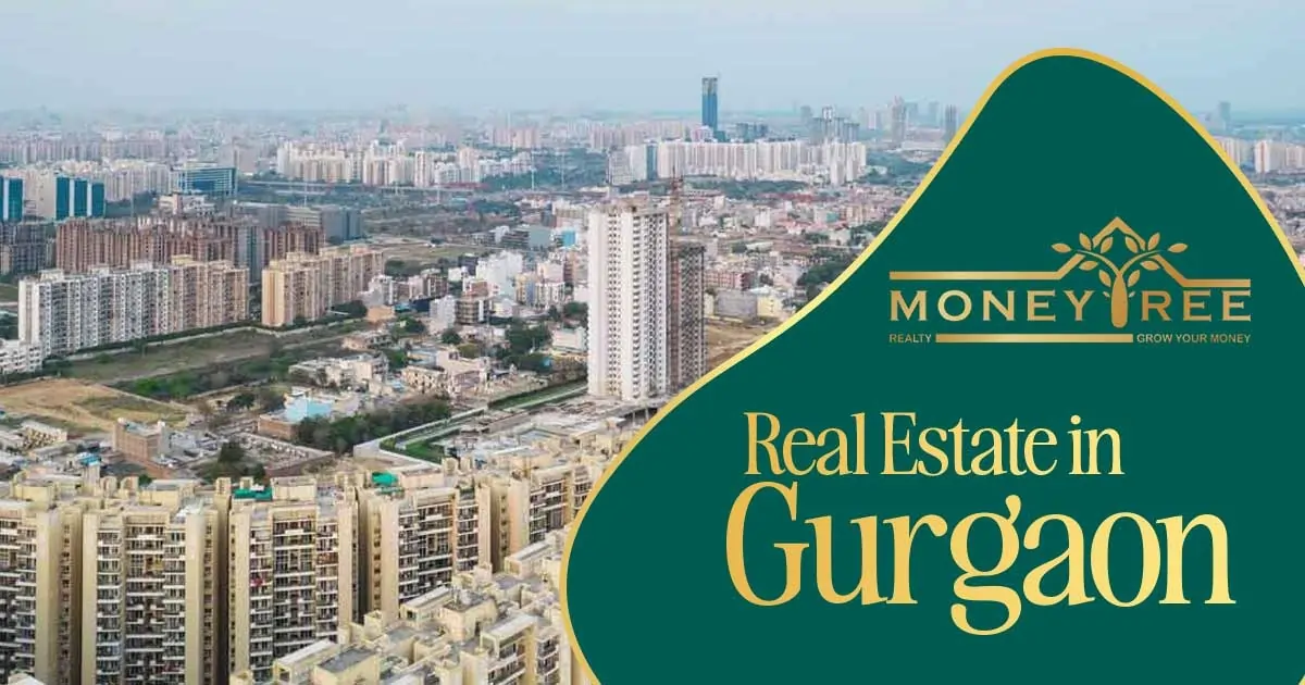 Real Estate in Gurgaon: An Overview
