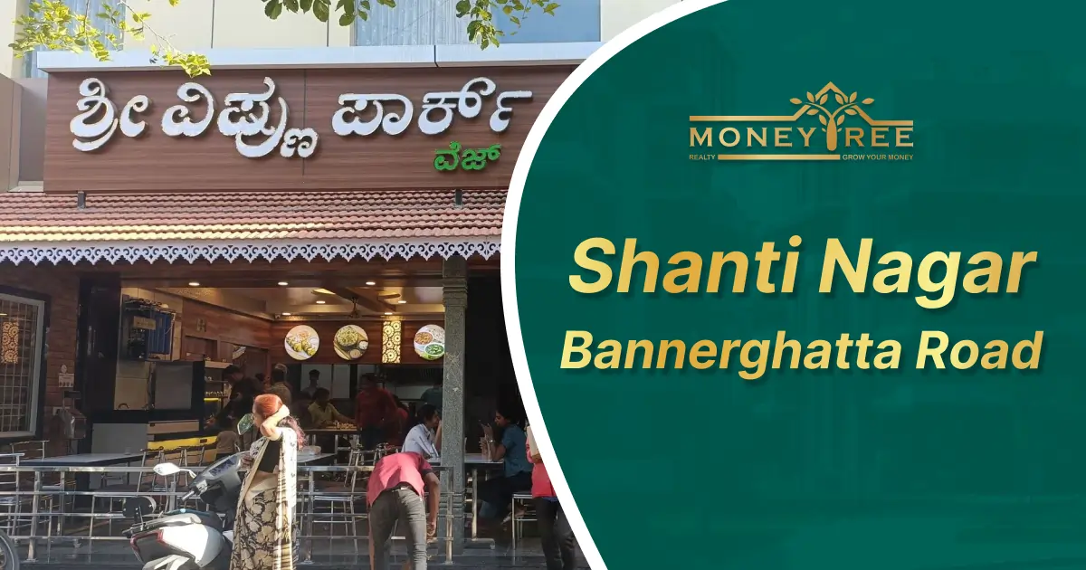 Shanti Nagar | Bannerghatta Road