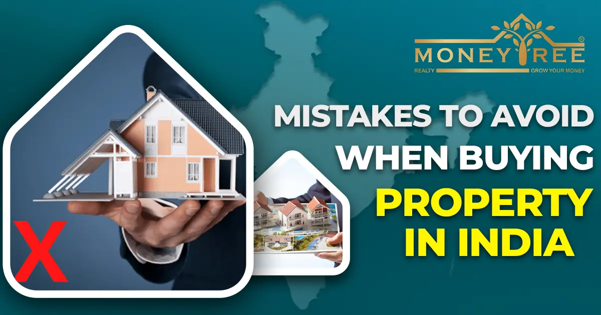 Biggest Common Mistakes Property Buyers Make 2025