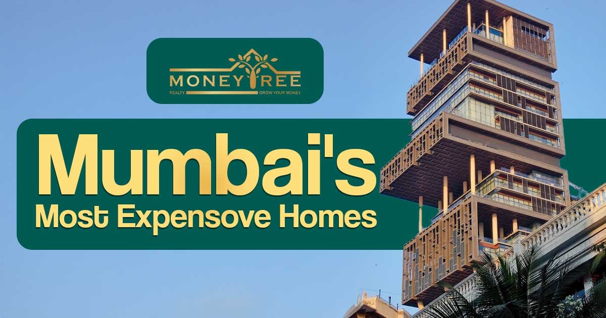 Mumbai Most Expensive Homes