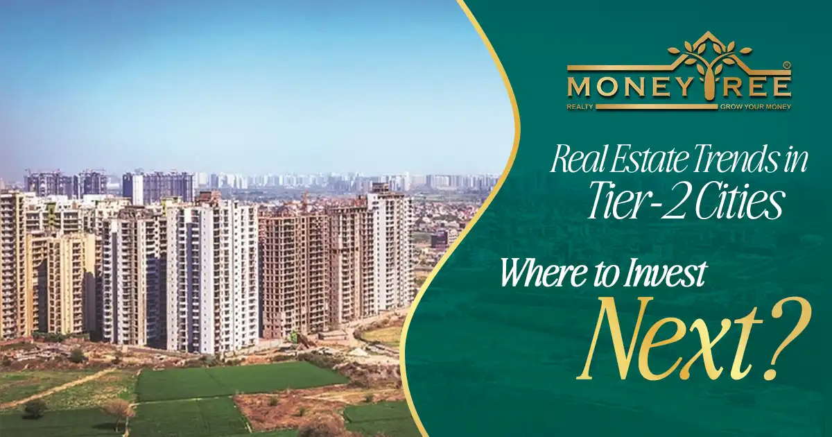 Tier-2 Cities Real Estate Trends in 2025