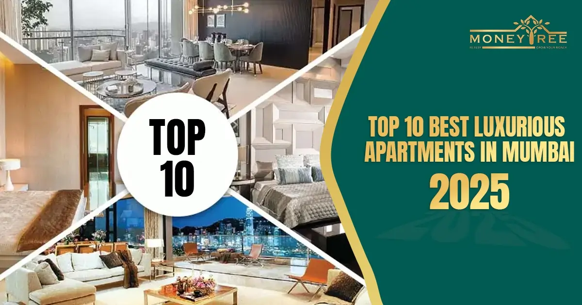 Top 10 Best Luxurious Apartments in Mumbai