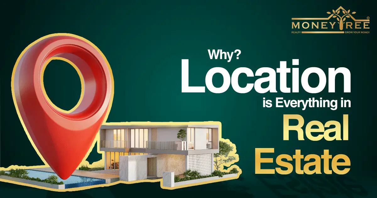 Why Location Matters Most Real Estate House Buying?