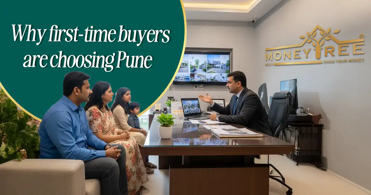 Why Pune is the Perfect City for First-Time Homebuyers | Affordable, Connected &amp; Growing