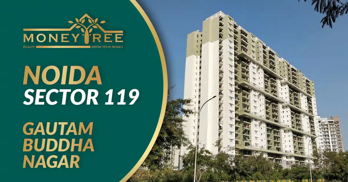Sector 119 Noida | Gautam Buddha Nagar