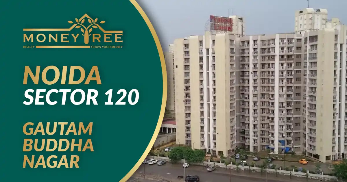 Sector 120 Noida | Gautam Buddha Nagar