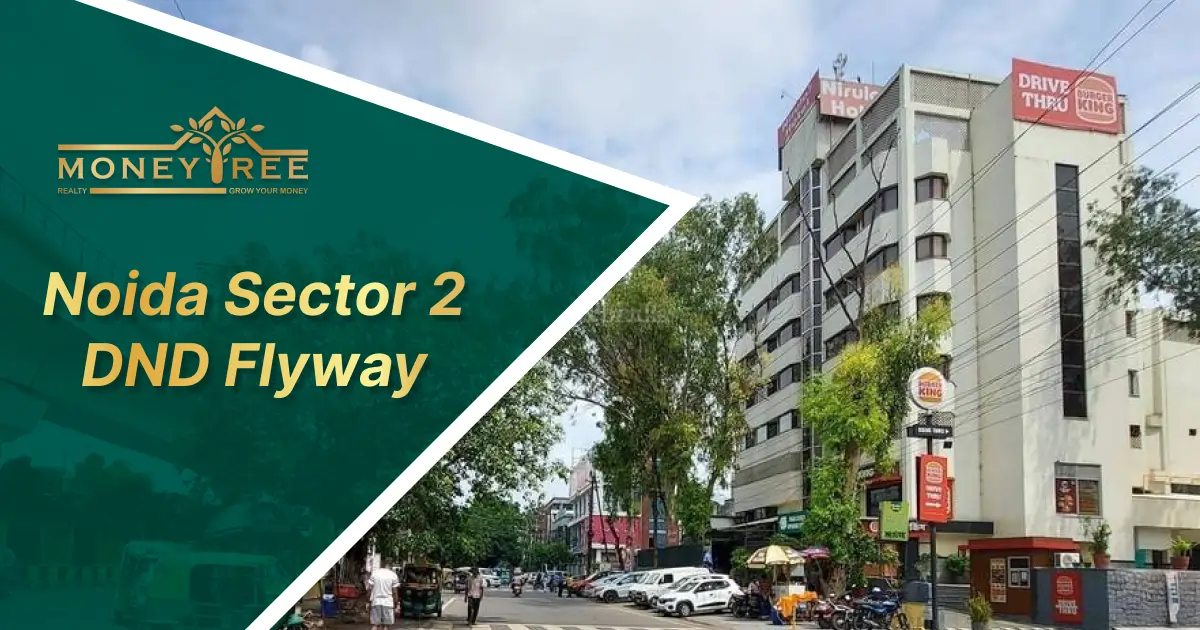Noida Sector 2 | DND Flyway