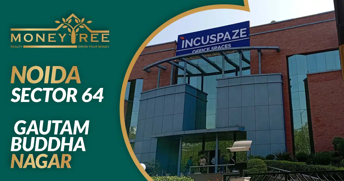Sector 64 Noida | Gautam Buddha Nagar