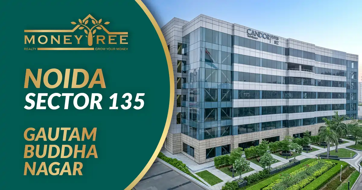 Sector 135 Noida | Gautam Buddha Nagar