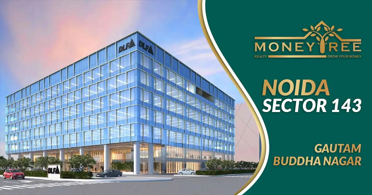 Sector 143 Noida | Gautam Buddha Nagar