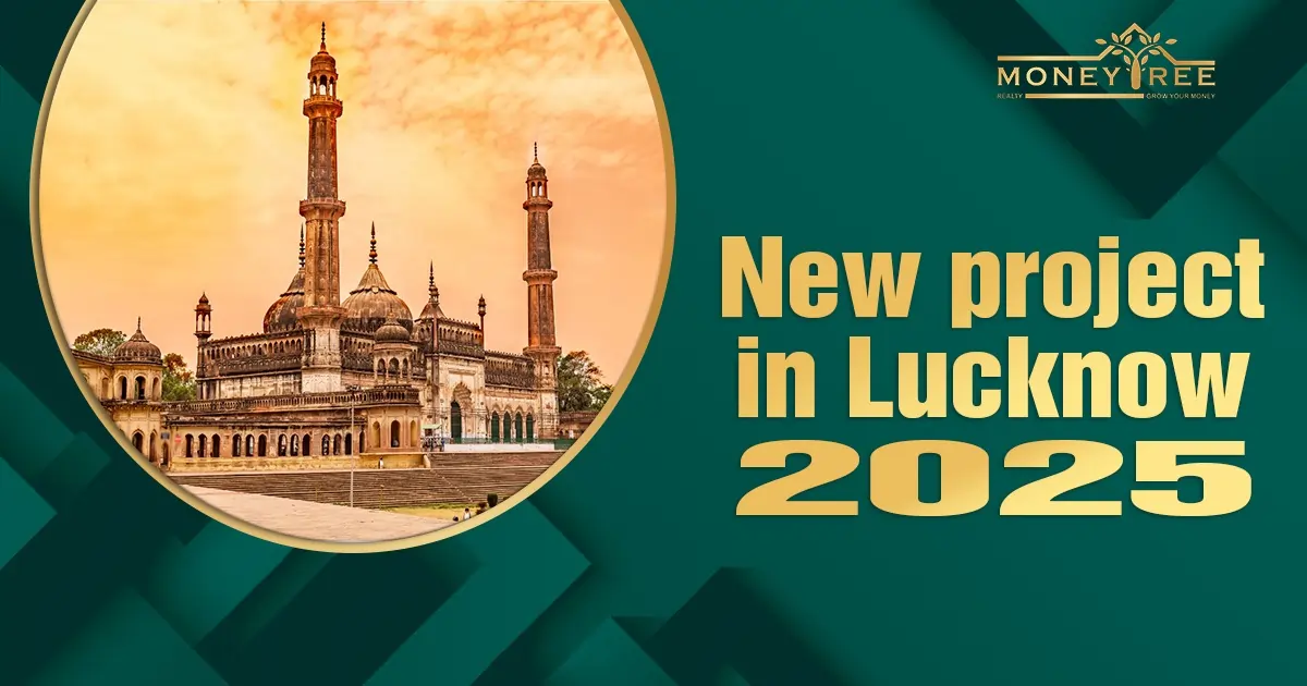 New Projects in Lucknow 2025