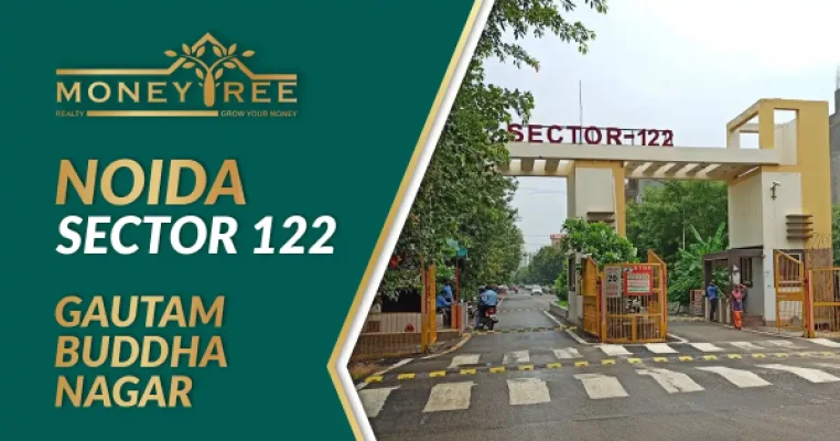 Sector 122 Noida | Gautam Buddha Nagar