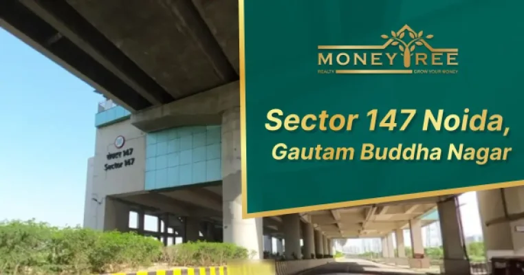 Sector 147 Noida | Gautam Buddha Nagar