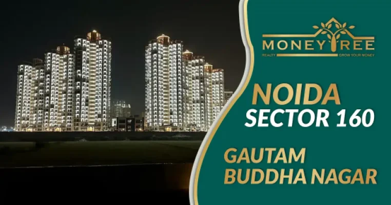 Sector 160 Noida | Gautam Buddha Nagar