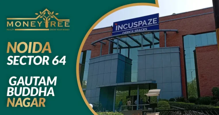 Sector 64 Noida | Gautam Buddha Nagar