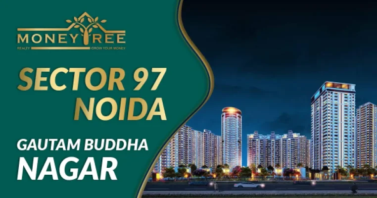 Sector 97 Noida | Gautam Buddha Nagar