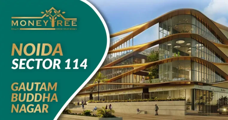 Sector 114 Noida | Gautam Buddha Nagar