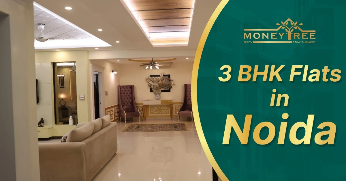 3 BHK Flats in Noida for sale – Ready to Move Apartments, Best Property Deals in Noida