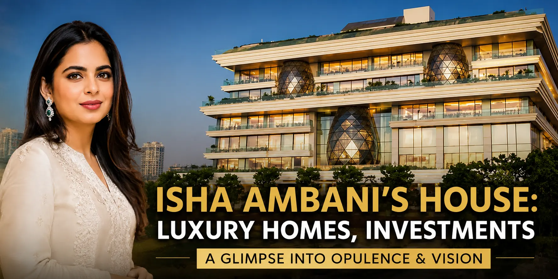 Isha Ambani  House