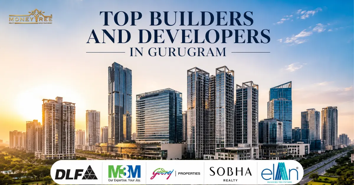 Best Builders and Developers in Gurgaon :  A Complete Comparison in 2026