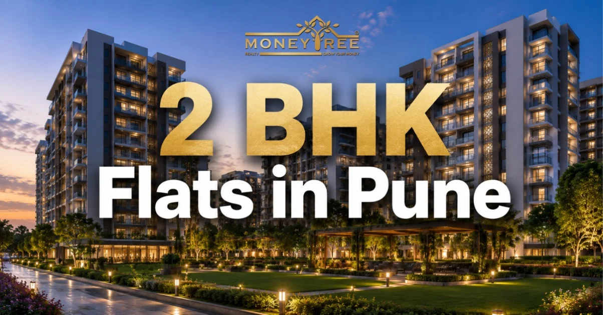 2 BHK Flats in Pune | Affordable & Premium Flats for Sale