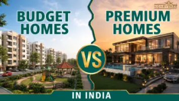 Budget vs Premium Homes: What India’s Top Cities Prefer