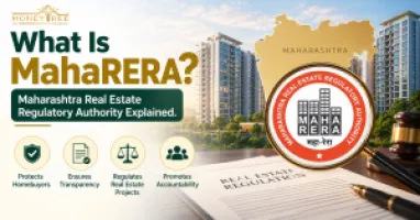 What Is MahaRERA? Maharashtra Real Estate Regulatory Authority Explained