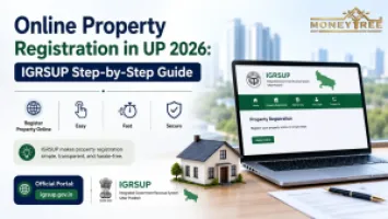 Online Property Registration in UP 2026: IGRSUP Step-by-Step Guide