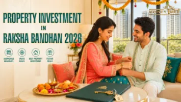 Property Investment in Raksha Bandhan 2026: Auspicious Muhurats, Vastu Rules & Festive Deals 
