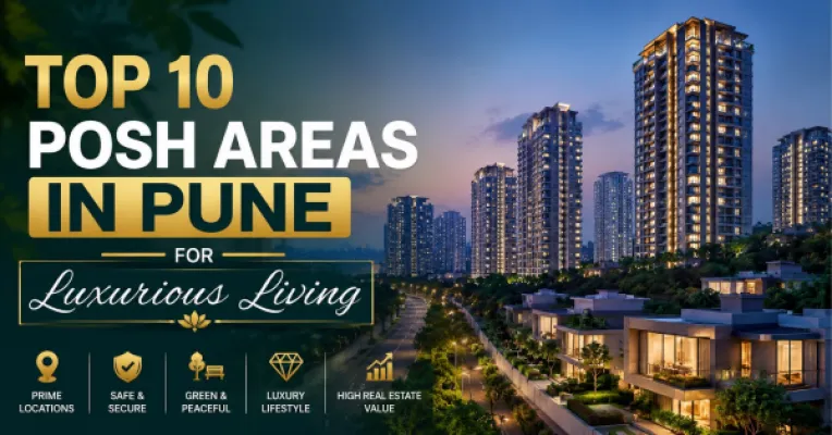 Top 10 Posh Areas in Pune for Luxurious Living in 2026
