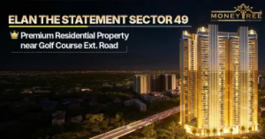 Elan The Statement Sector 49: Premium Residential Property near Golf Course Ext. Road