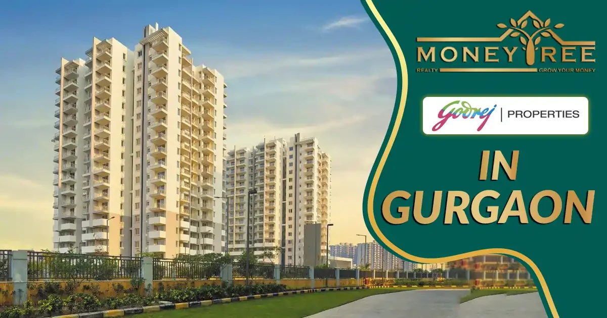Godrej Properties in Gurgaon | Residential Flats and Properties in Gurgaon