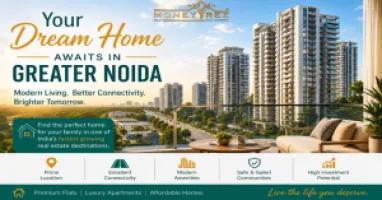 Your Dream Home Awaits in Greater Noida