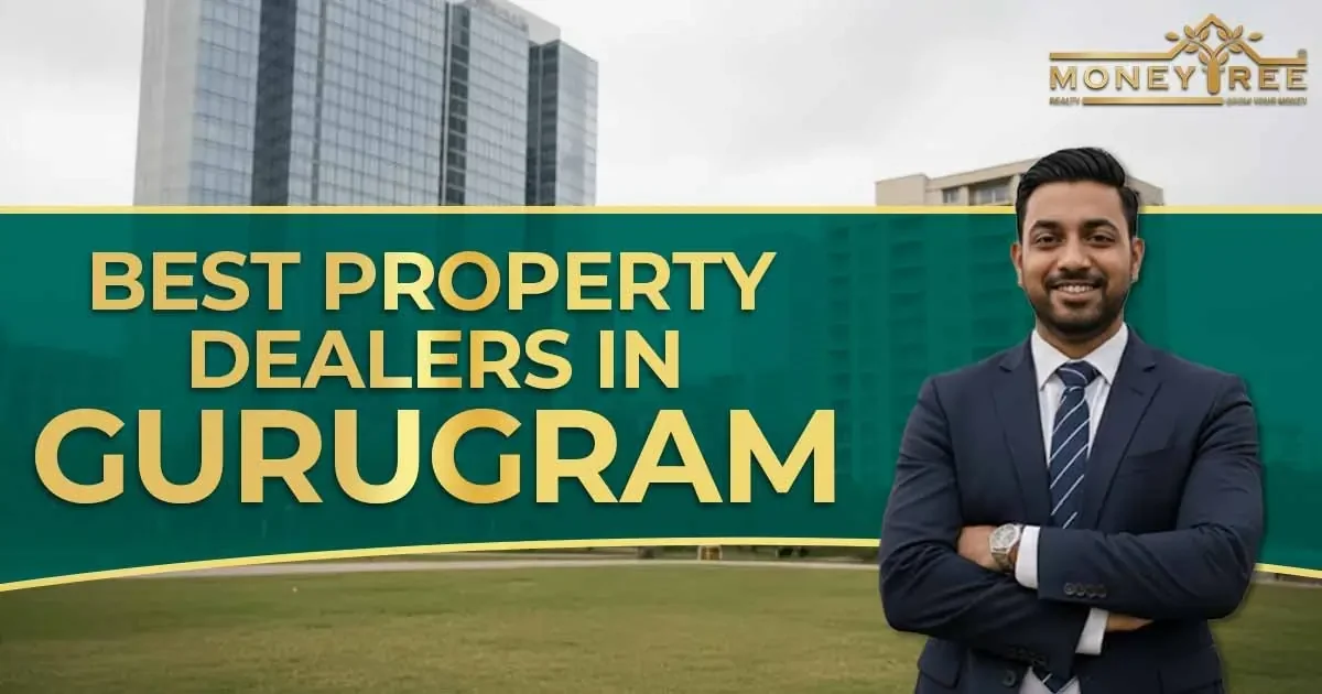 Property Dealers in Gurgaon | Real Estate Agents in Gurgaon